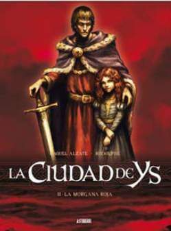 LA CIUDAD DE YS #02: LA MORGANA ROJA