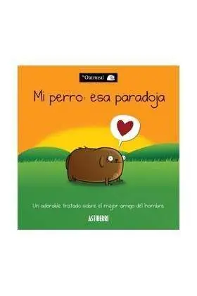 MI PERRO: ESA PARADOJA
