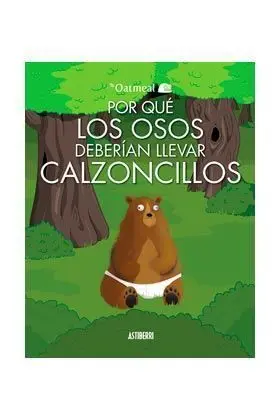 POR QUE LOS OSOS DEBERIAN LLEVAR CALZONCILLOS