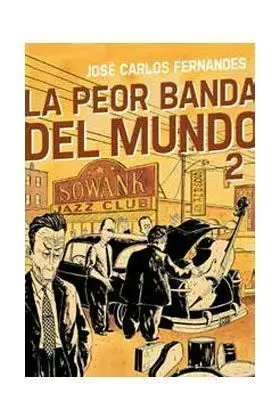 LA PEOR BANDA DEL MUNDO #02