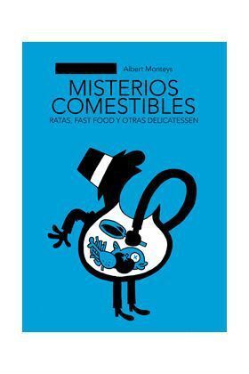 MISTERIOS COMESTIBLES (LEYENDAS URBANAS). RATAS, FAST FOOD, OTRAS DELICATES