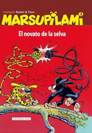 MARSUPILAMI #03 EL NOVATO DE LA SELVA