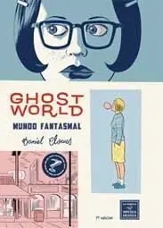 GHOST WORLD (MUNDO FANTASMAL)