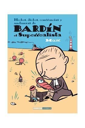 BARDIN EL SUPERREALISTA (RUSTICA)