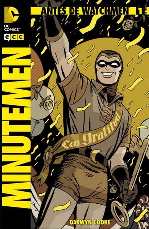 ANTES DE WATCHMEN: MINUTEMEN #01