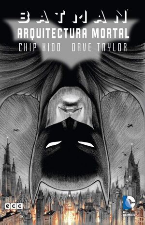 BATMAN: ARQUITECTURA MORTAL