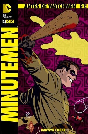 ANTES DE WATCHMEN: MINUTEMEN #02