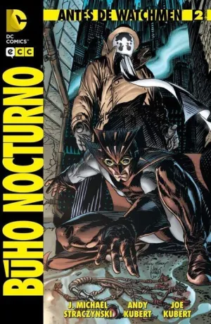 ANTES DE WATCHMEN: BUHO NOCTURNO #02