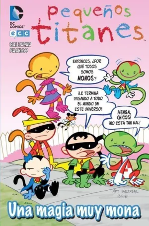 PEQUEÑOS TITANES: UNA MAGIA MUY MONA