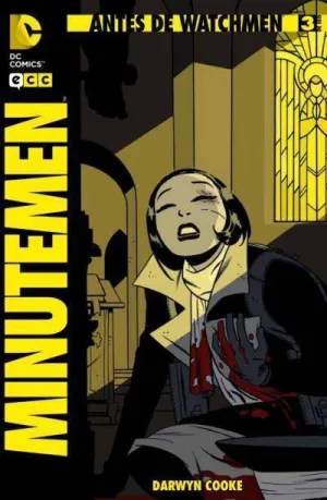 ANTES DE WATCHMEN: MINUTEMEN #03