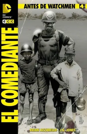 ANTES DE WATCHMEN: EL COMEDIANTE #04