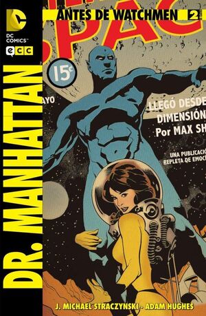 ANTES DE WATCHMEN: DR. MANHATTAN #02