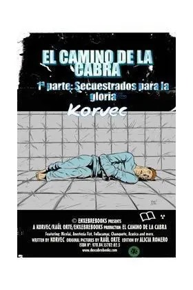 EL CAMINO DE LA CABRA 01. SECUESTRADOS PARA LA GLORIA