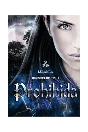 PROHIBIDA: HILOS DEL DESTINO 1