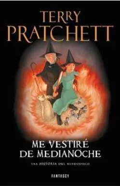TERRY PRATCHETT: ME VESTIRE DE MEDIANOCHE (MUNDODISCO 40)