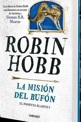 EL PROFETA BLANCO I: LA MISION DEL BUFON