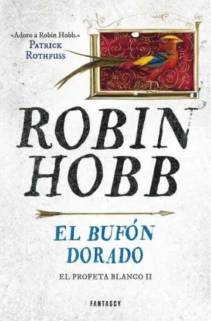 EL PROFETA BLANCO II: EL BUFON DORADO