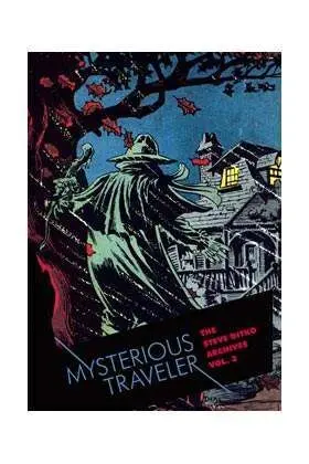 LOS ARCHIVOS DE STEVE DITKO VOL.3. EL VIAJERO MISTERIOSO