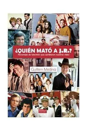 ¿QUIEN MATO A J.R.? PERSONAJES DE TV QUE CAMBIARON NUESTRAS VIDAS