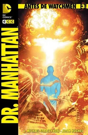 ANTES DE WATCHMEN: DR. MANHATTAN #03