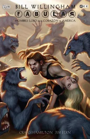 FABULAS: HOMBRES LOBO EN EL CORAZON DE AMERICA