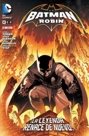 BATMAN Y ROBIN #04. LA LEYENDA RENACE DE NUEVO