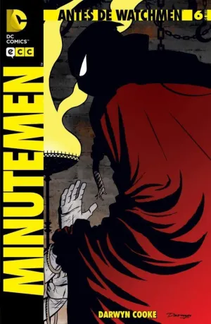 ANTES DE WATCHMEN: MINUTEMEN #06