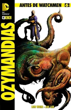 ANTES DE WATCHMEN: OZYMANDIAS #06