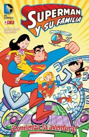 SUPERMAN Y SU FAMILIA: COMIENZA LA AVENTURA