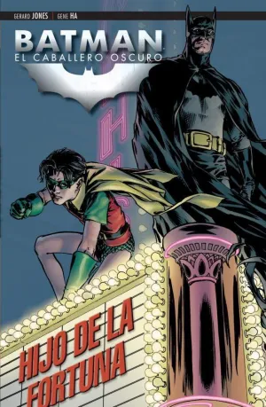 BATMAN EL CABALLERO OSCURO: HIJO DE LA FORTUNA