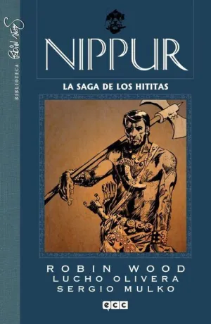 NIPPUR #04. LA SAGA DE LOS HITITAS