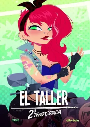 EL TALLER SEGUNDA TEMPORADA