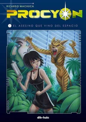 PROCYON #01. EL ASESINO QUE VINO DEL ESPACIO