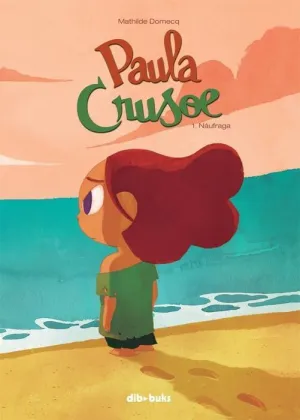 PAULA CRUSOE #01: NAUFRAGA