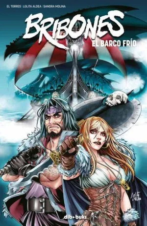 BRIBONES #02. EL BARCO FRIO (DIBBUKS)