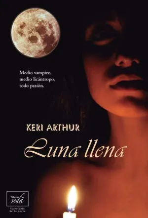 GUARDIANES DE LA NOCHE VOL.1: LUNA LLENA