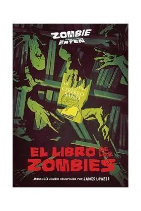 ZOMBIE: EL LIBRO DE LOS ZOMBIES - NOVELA