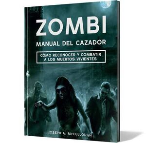 ZOMBI: MANUAL DEL CAZADOR