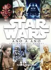 STAR WARS: AÑO A AÑO