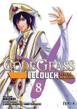 CODE GEASS: LELOUCH, EL DE LA REBELION #08