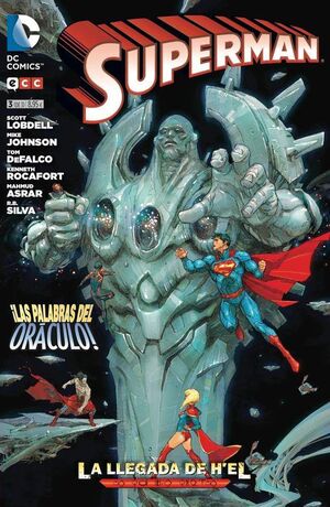 SUPERMAN: LA LLEGADA DE H'EL #03