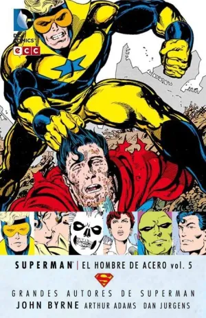 GRANDES AUTORES DE SUPERMAN: JOHN BYRNE - SUPERMAN: EL HOMBRE DE ACERO #05
