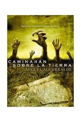 CAMINARAN SOBRE LA TIERRA