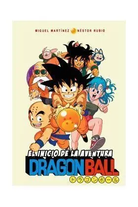 DRAGON BALL: EL INICIO DE LA AVENTURA