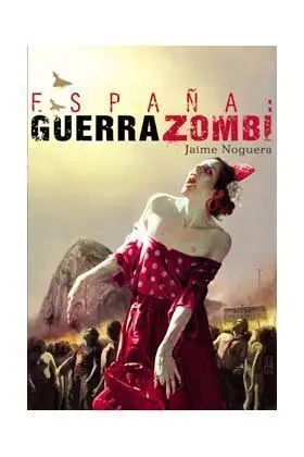 ESPAÑA: GUERRA ZOMBI