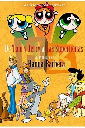 DE TOM Y JERRY A LAS SUPERNENAS