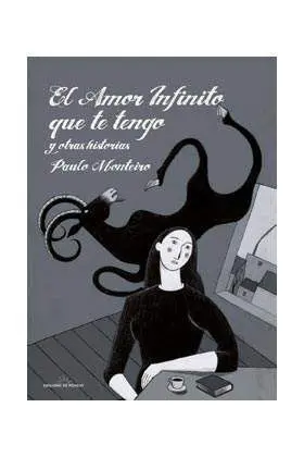 EL AMOR INFINITO QUE TE TENGO Y OTRAS HISTORIAS