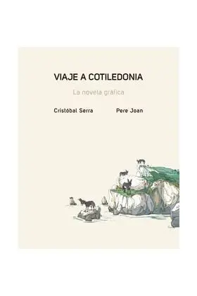 VIAJE A COTILEDONIA: LA NOVELA GRAFICA