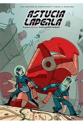 ASTUCIA LAPERLA. LUNA ROJA, CORAZON NEGRO