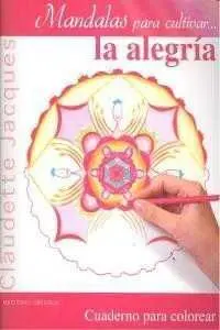 MANDALAS PARA CULTIVAR LA ALEGRIA